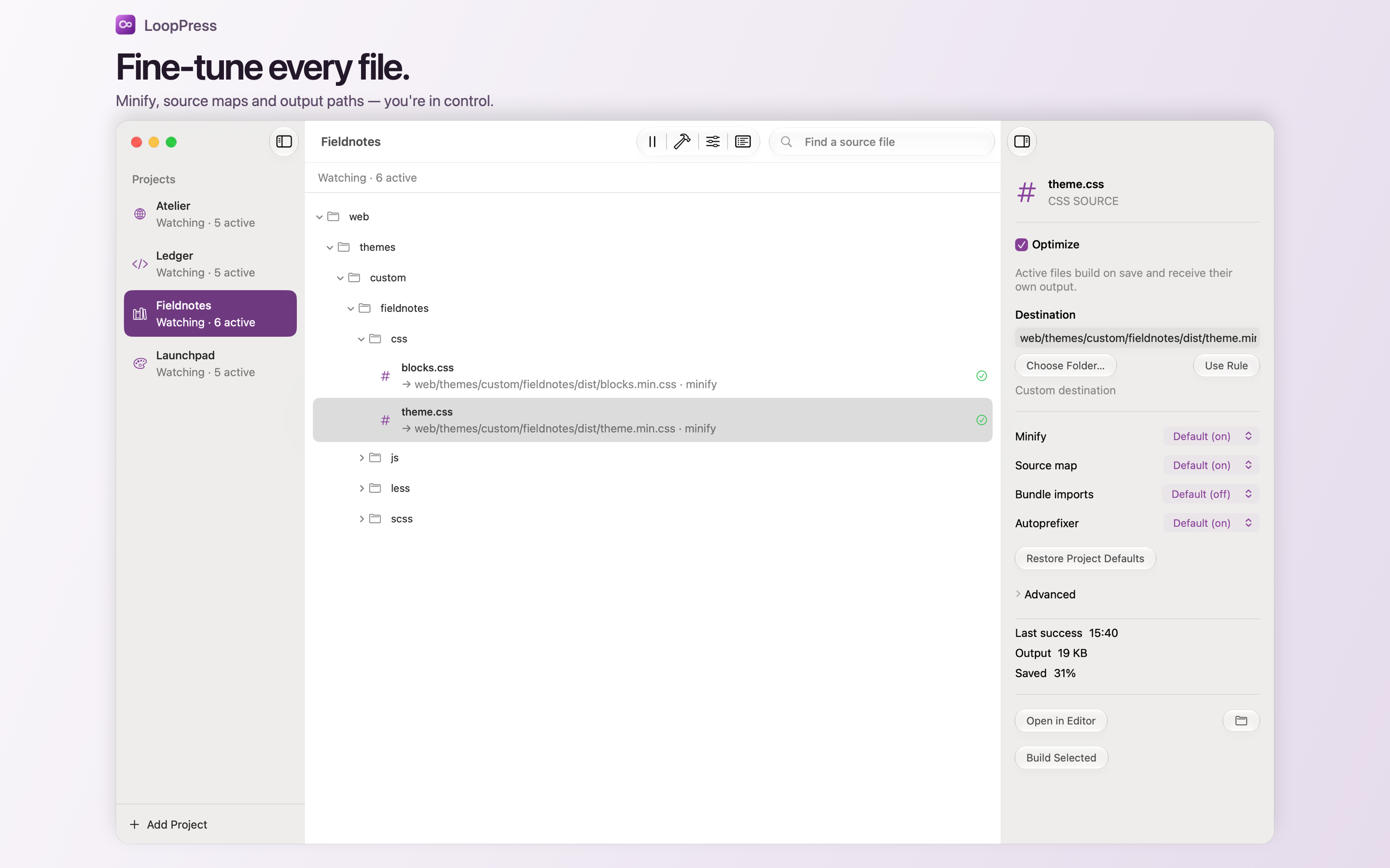 Fine-tune every file.